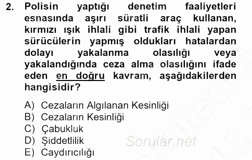 Suç Önleme Modelleri 2012 - 2013 Dönem Sonu Sınavı 2.Soru
