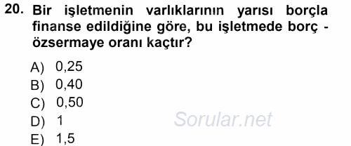 Finansal Yönetim 1 2014 - 2015 Ara Sınavı 20.Soru