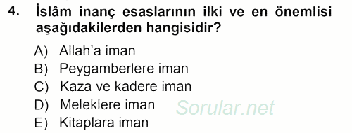 İslam İnanç Esasları 2012 - 2013 Ara Sınavı 4.Soru