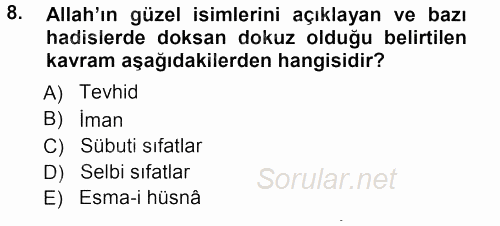 İslam İnanç Esasları 2012 - 2013 Ara Sınavı 8.Soru