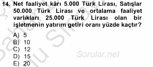 Maliyet Yönetimi 2012 - 2013 Dönem Sonu Sınavı 14.Soru