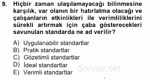 Maliyet Yönetimi 2012 - 2013 Dönem Sonu Sınavı 9.Soru