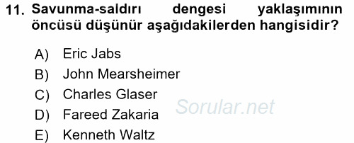 Uluslararası İlişkiler Kuramları 2 2017 - 2018 Ara Sınavı 11.Soru