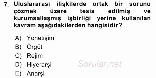 Uluslararası İlişkiler Kuramları 2 2017 - 2018 Ara Sınavı 7.Soru