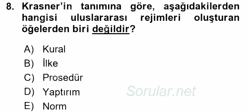 Uluslararası İlişkiler Kuramları 2 2017 - 2018 Ara Sınavı 8.Soru