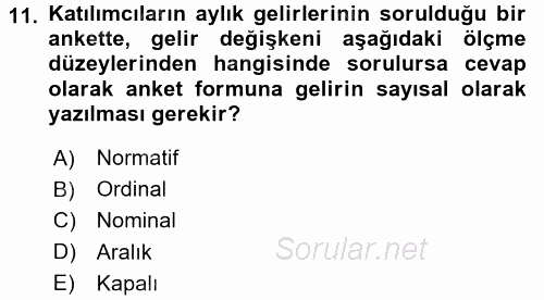 Sosyolojide Araştırma Yöntem ve Teknikleri 2016 - 2017 Dönem Sonu Sınavı 11.Soru