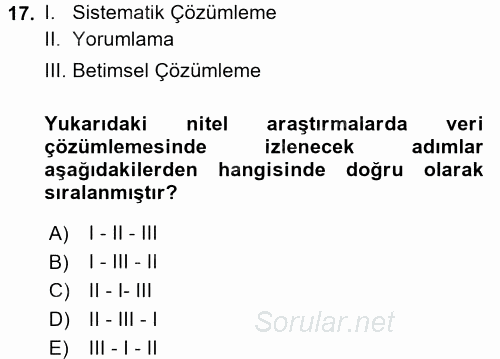 Sosyolojide Araştırma Yöntem ve Teknikleri 2016 - 2017 Dönem Sonu Sınavı 17.Soru