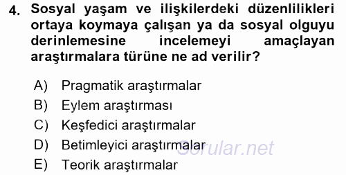 Sosyolojide Araştırma Yöntem ve Teknikleri 2016 - 2017 Dönem Sonu Sınavı 4.Soru