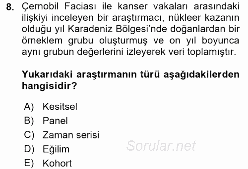 Sosyolojide Araştırma Yöntem ve Teknikleri 2016 - 2017 Dönem Sonu Sınavı 8.Soru