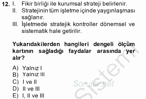 Yönetimde Güncel Yaklaşımlar 2014 - 2015 Dönem Sonu Sınavı 12.Soru