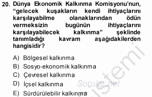 Yönetimde Güncel Yaklaşımlar 2014 - 2015 Dönem Sonu Sınavı 20.Soru