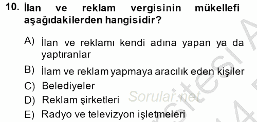 Özel Vergi Hukuku 2 2013 - 2014 Dönem Sonu Sınavı 10.Soru