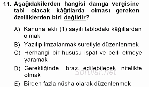 Özel Vergi Hukuku 2 2013 - 2014 Dönem Sonu Sınavı 11.Soru