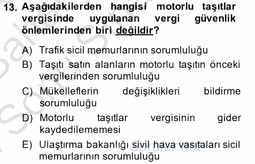 Özel Vergi Hukuku 2 2013 - 2014 Dönem Sonu Sınavı 13.Soru