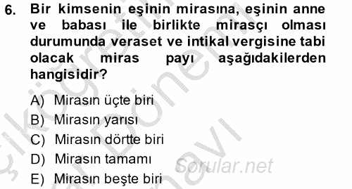 Özel Vergi Hukuku 2 2013 - 2014 Dönem Sonu Sınavı 6.Soru