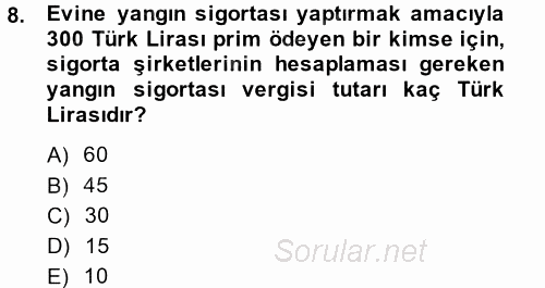 Özel Vergi Hukuku 2 2013 - 2014 Dönem Sonu Sınavı 8.Soru