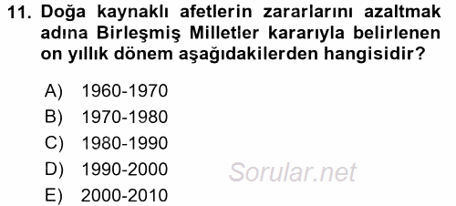 Afet Yönetimi 1 2017 - 2018 Ara Sınavı 11.Soru