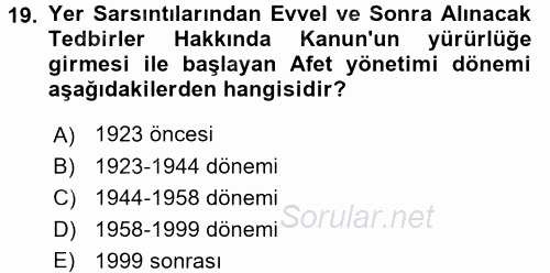 Afet Yönetimi 1 2017 - 2018 Ara Sınavı 19.Soru