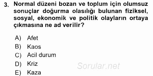 Afet Yönetimi 1 2017 - 2018 Ara Sınavı 3.Soru