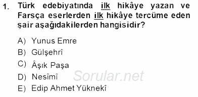 XIV-XV. Yüzyıllar Türk Edebiyatı 2014 - 2015 Ara Sınavı 1.Soru
