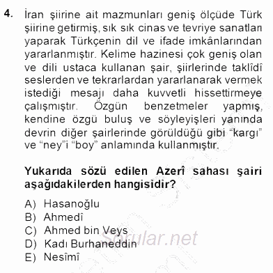 XIV-XV. Yüzyıllar Türk Edebiyatı 2014 - 2015 Ara Sınavı 4.Soru