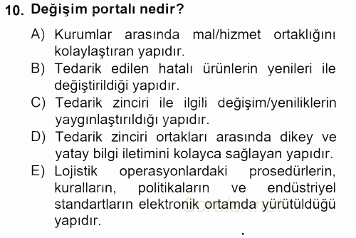 Lojistikte Teknoloji Kullanımı 2012 - 2013 Ara Sınavı 10.Soru