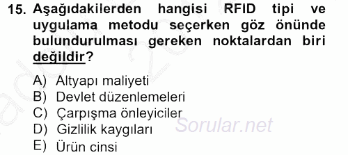 Lojistikte Teknoloji Kullanımı 2012 - 2013 Ara Sınavı 15.Soru