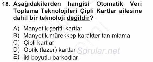 Lojistikte Teknoloji Kullanımı 2012 - 2013 Ara Sınavı 18.Soru