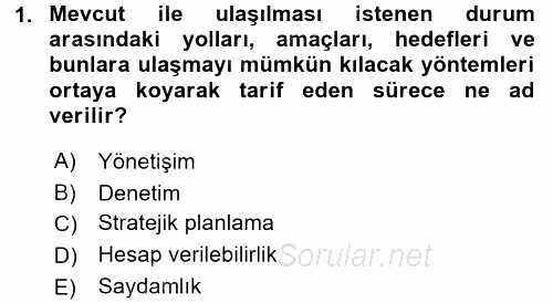 Kamu Mali Yönetimi 2017 - 2018 3 Ders Sınavı 1.Soru
