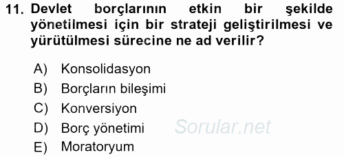 Kamu Mali Yönetimi 2017 - 2018 3 Ders Sınavı 11.Soru
