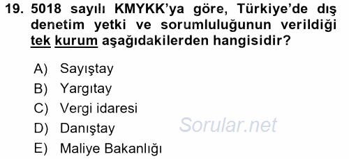 Kamu Mali Yönetimi 2017 - 2018 3 Ders Sınavı 19.Soru