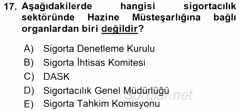 Hayat Sigortaları Ve Bireysel Emeklilik Sistemi 2017 - 2018 Ara Sınavı 17.Soru