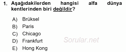Kent Sosyolojisi 2015 - 2016 Tek Ders Sınavı 1.Soru