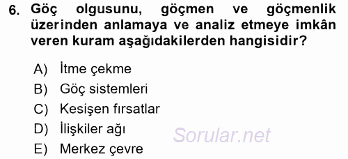 Kent Sosyolojisi 2015 - 2016 Tek Ders Sınavı 6.Soru