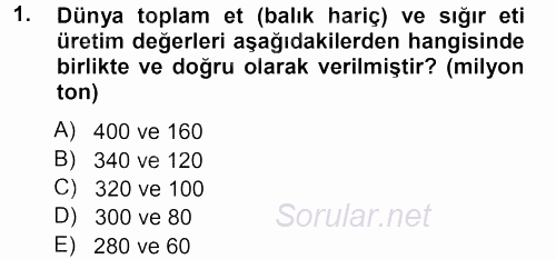 Hayvan Yetiştirme 2012 - 2013 Ara Sınavı 1.Soru