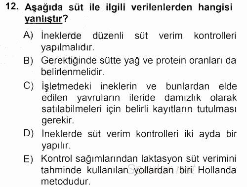 Hayvan Yetiştirme 2012 - 2013 Ara Sınavı 12.Soru