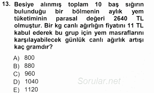 Hayvan Yetiştirme 2012 - 2013 Ara Sınavı 13.Soru