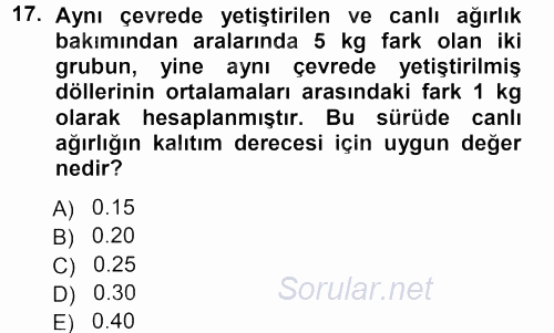 Hayvan Yetiştirme 2012 - 2013 Ara Sınavı 17.Soru