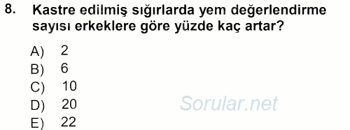 Hayvan Yetiştirme 2012 - 2013 Ara Sınavı 8.Soru