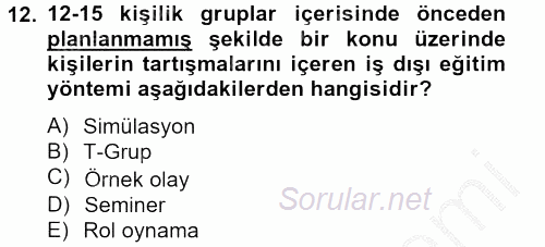 Rekreasyon Yönetimi 2012 - 2013 Dönem Sonu Sınavı 12.Soru