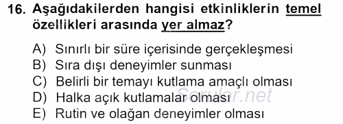 Rekreasyon Yönetimi 2012 - 2013 Dönem Sonu Sınavı 16.Soru
