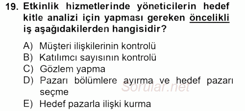 Rekreasyon Yönetimi 2012 - 2013 Dönem Sonu Sınavı 19.Soru