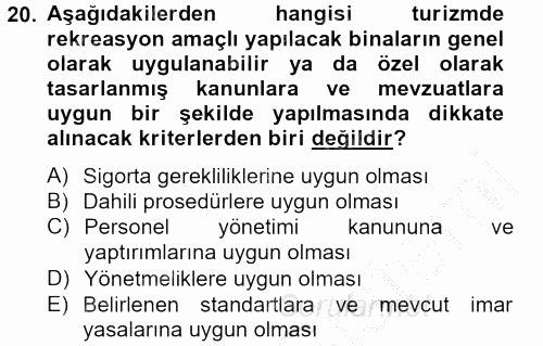 Rekreasyon Yönetimi 2012 - 2013 Dönem Sonu Sınavı 20.Soru