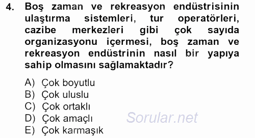Rekreasyon Yönetimi 2012 - 2013 Dönem Sonu Sınavı 4.Soru