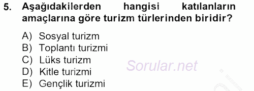 Rekreasyon Yönetimi 2012 - 2013 Dönem Sonu Sınavı 5.Soru