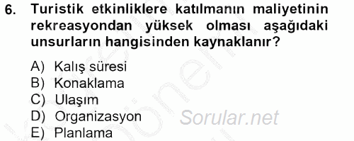 Rekreasyon Yönetimi 2012 - 2013 Dönem Sonu Sınavı 6.Soru