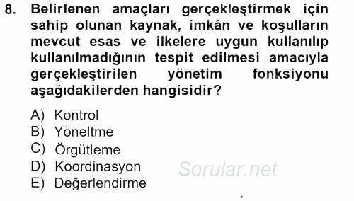 Rekreasyon Yönetimi 2012 - 2013 Dönem Sonu Sınavı 8.Soru