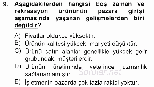 Rekreasyon Yönetimi 2012 - 2013 Dönem Sonu Sınavı 9.Soru
