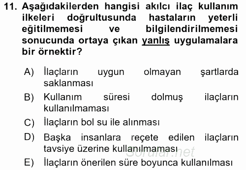 Temel İlaç Bilgisi Ve Akılcı İlaç Kullanımı 2016 - 2017 Dönem Sonu Sınavı 11.Soru