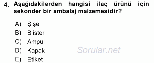 Temel İlaç Bilgisi Ve Akılcı İlaç Kullanımı 2016 - 2017 Dönem Sonu Sınavı 4.Soru